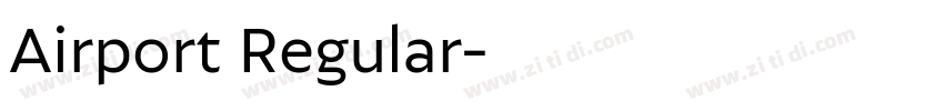 Airport Regular字体转换
